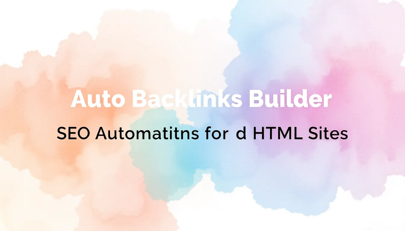 AUTO BACKLINKS BUILDER: AUTOMAZIONE SEO PER WORDPRESS E SITI HTML